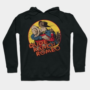 Dude Ranch Romeo / Vintage Western / Comic Book Style Hoodie